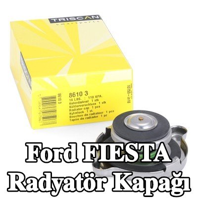 TRISCAN Radyatör kapağı — 1997 Ford Fiesta