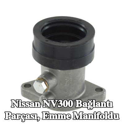 RMS Bağlantı parçası, emme manifoldu — Nissan Nv300