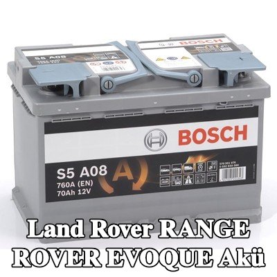 BOSCH Akü S5, A08 — 2012 Land Rover Range Rover Evoque