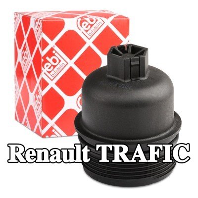 FEBI BILSTEIN غطاء مبيت فلتر الزيت مع حلقة مانعة للتسرب — Renault Trafic