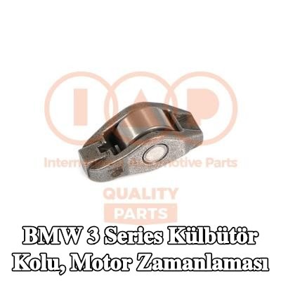 IAP QUALITY PARTS Külbütör kolu, motor zamanlaması Emme Tarafı, egzoz tarafı — 2003 BMW 3 Series