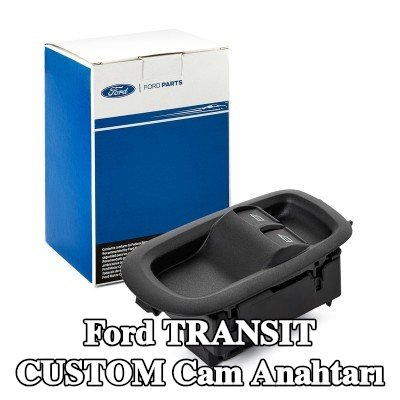 FORD Sol ön cam anahtarı — Ford Transit Custom