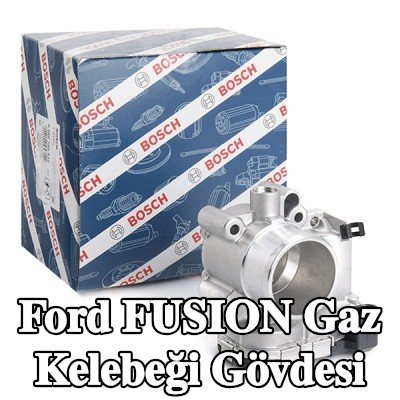 BOSCH Gaz kelebeği gövdesi — Ford Fusion
