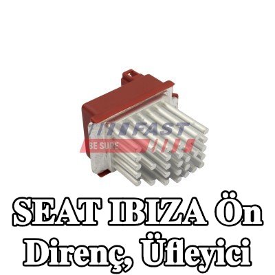 FAST Ön direnç, üfleyici — 2003 SEAT Ibiza