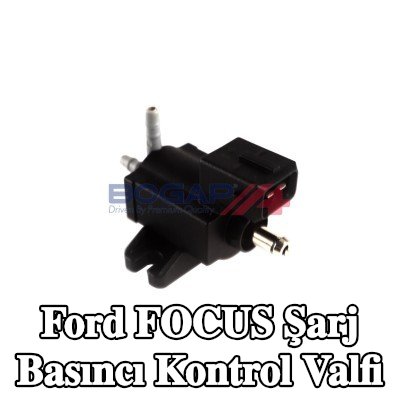 BOGAP Şarj Basıncı Kontrol Valfi — 2002 Ford Focus