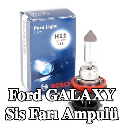 BOSCH Sis farı ampulü — Ford Galaxy