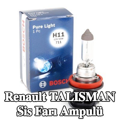 BOSCH Sis farı ampulü — Renault Talisman