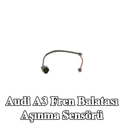 BOSCH Ön aks fren balatası aşınma sensörü — 2011 Audi A3