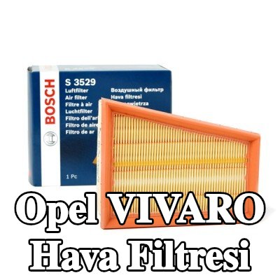 BOSCH Hava filtresi — 2002 Opel Vivaro