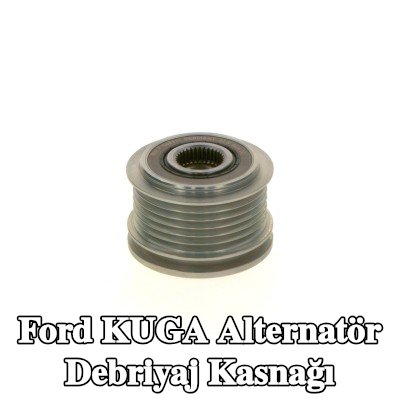 BOSCH Alternatör debriyaj kasnağı — 2012 Ford Kuga
