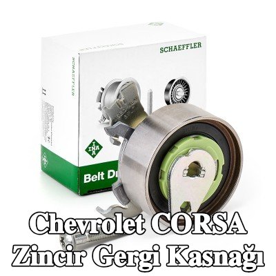 INA Zincir gergi kasnağı — Chevrolet Corsa