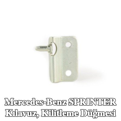 FAST Kılavuz, kilitleme düğmesi — Mercedes-Benz Sprinter