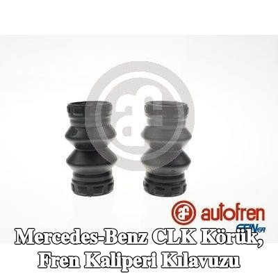 AUTOFREN SEINSA Körük, fren kaliperi kılavuzu — Mercedes-Benz Clk
