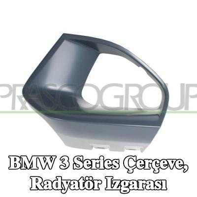 PRASCO Çerçeve, radyatör ızgarası — BMW 3 Series