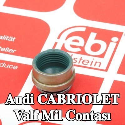 FEBI BILSTEIN Valf mil contası — Audi Cabriolet