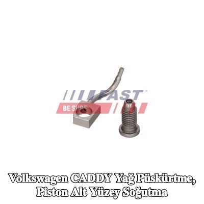 FAST Yağ püskürtme, piston alt yüzey soğutma — Volkswagen Caddy
