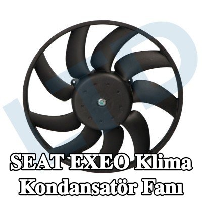 LTD Klima kondansatör fanı — SEAT Exeo