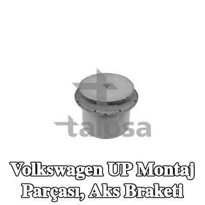 TALOSA Montaj, aks braketi Arka Aks — Volkswagen Up