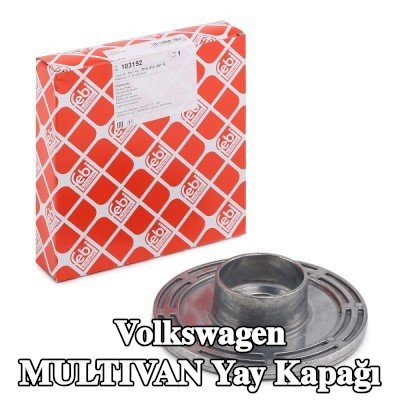 FEBI BILSTEIN Ön Aks Yay Kapağı — Volkswagen Multivan