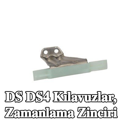 CITROEN/PEUGEOT Kılavuzlar, zamanlama zinciri Üst — DS Ds4
