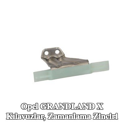 CITROEN/PEUGEOT Kılavuzlar, zamanlama zinciri Üst — Opel Grandland X