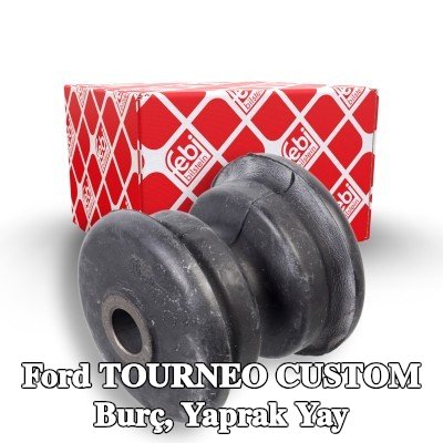 FEBI BILSTEIN Burç, yaprak yay Arka Aks Sol, Arka Aks Sağ — Ford Tourneo Custom