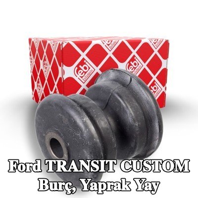 FEBI BILSTEIN Burç, yaprak yay Arka Aks Sol, Arka Aks Sağ — Ford Transit Custom