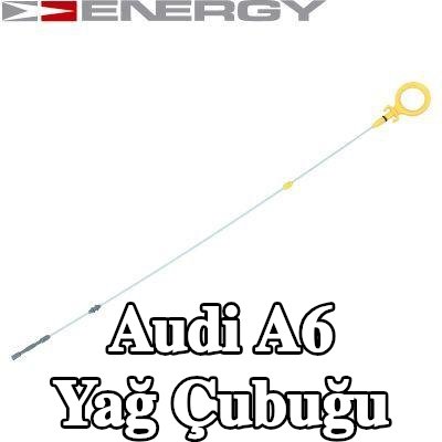 ENERGY Yağ Çubuğu — 2011 Audi A6