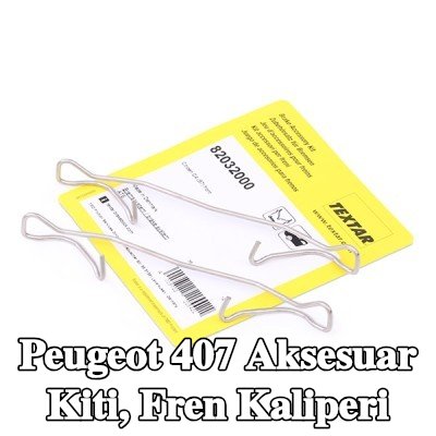 TEXTAR Aksesuar Kiti, fren kaliperi — 2004 Peugeot 407