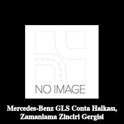 AJUSA Conta Halkası, zamanlama zinciri gergisi — Mercedes-Benz Gls