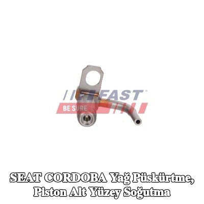 FAST Yağ püskürtme, piston alt yüzey soğutma — 2000 SEAT Cordoba
