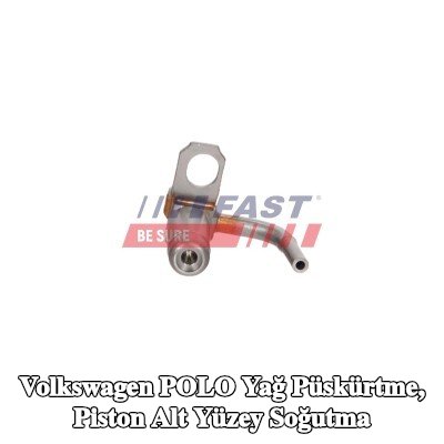 FAST Yağ püskürtme, piston alt yüzey soğutma — 2000 Volkswagen Polo