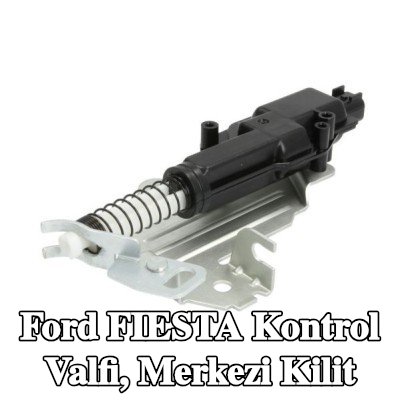 BLIC Kontrol Valfi, merkezi kilit — Ford Fiesta