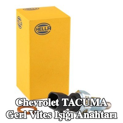 HELLA Geri vites ışığı anahtarı — Chevrolet Tacuma