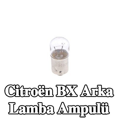 BOSCH Arka lamba ampulü — Citroën Bx