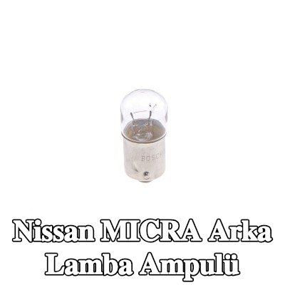 BOSCH Arka lamba ampulü — Nissan Micra