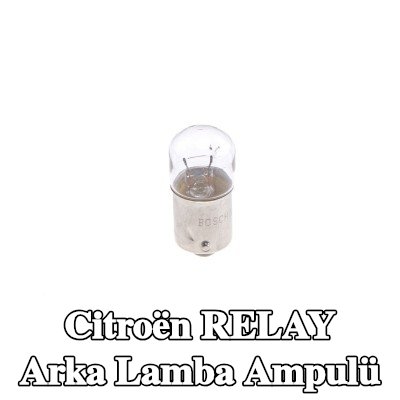 BOSCH Arka lamba ampulü — Citroën Relay