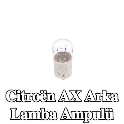 BOSCH Arka lamba ampulü — Citroën Ax