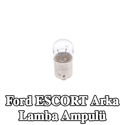 BOSCH Arka lamba ampulü — Ford Escort