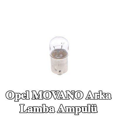 BOSCH Arka lamba ampulü — 2012 Opel Movano