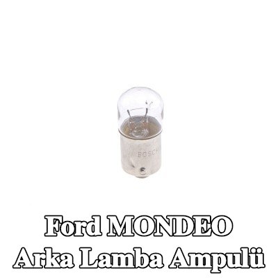 BOSCH Arka lamba ampulü — 2002 Ford Mondeo