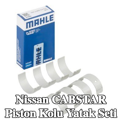 MAHLE Piston Kolu Yatak Seti — Nissan Cabstar