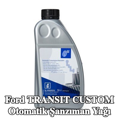 BLUE PRINT Otomatik şanzıman yağı — Ford Transit Custom