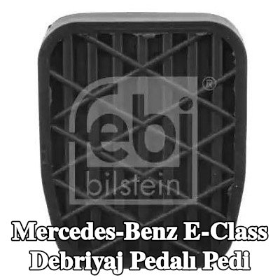 FEBI BILSTEIN Debriyaj pedalı pedi — Mercedes-Benz E-Class