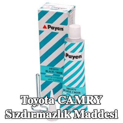 PAYEN Sızdırmazlık Maddesi — Toyota Camry