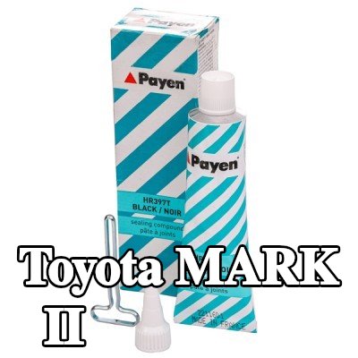 PAYEN مادة مانعة للتسرب — Toyota Mark Ii