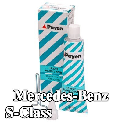 PAYEN مادة مانعة للتسرب — Mercedes-Benz S-Class