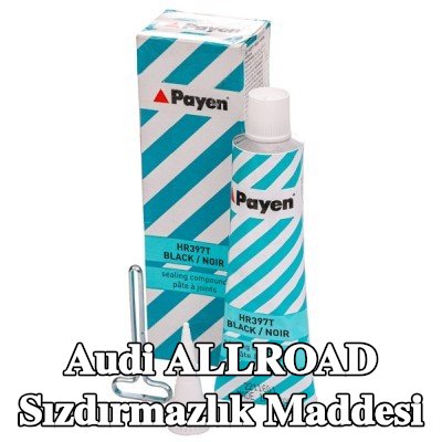PAYEN Sızdırmazlık Maddesi — Audi Allroad