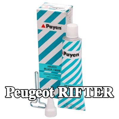 PAYEN مادة مانعة للتسرب — Peugeot Rifter