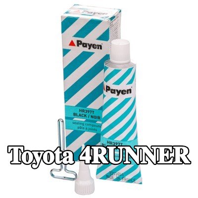 PAYEN مادة مانعة للتسرب — Toyota 4runner